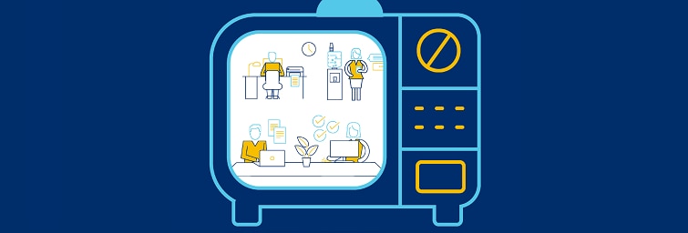 Illustration: Blue banner with a television in the middle of the banner showing three different images. Top left is the back of an individual sitting at a desk, the top right is an individual standing next to a water cooler, and the bottom is of two individuals sitting at a table working on their computers.